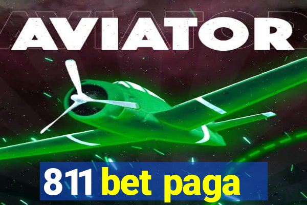 811 bet paga